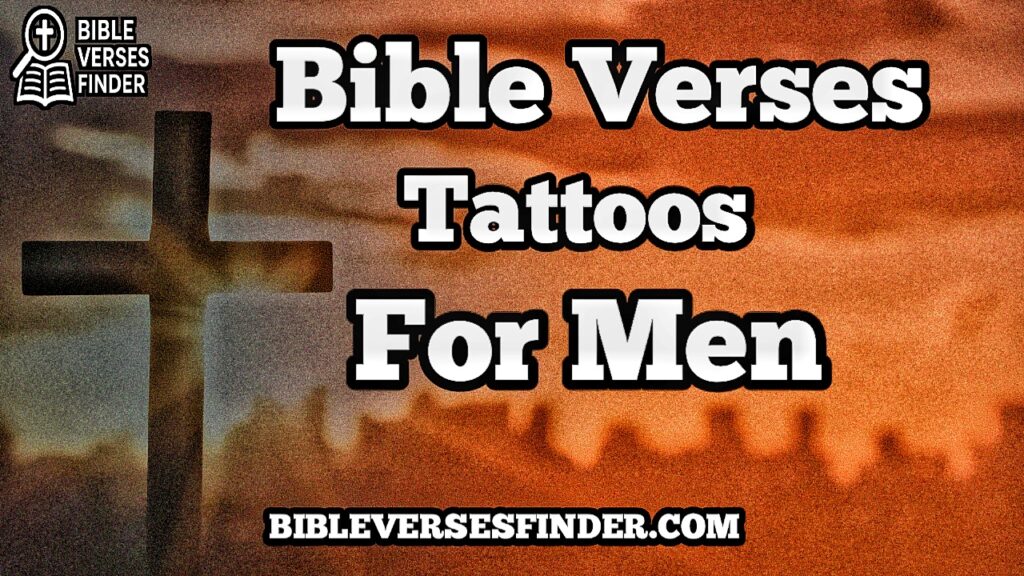 Bible verses tattoos for men