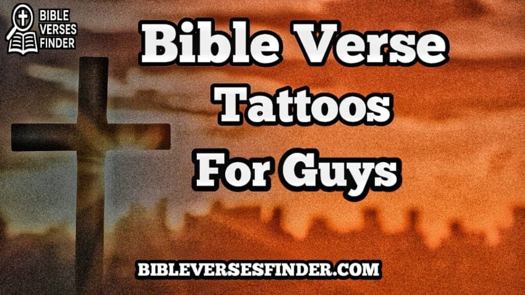 Bible Verse Tattoos For Guys