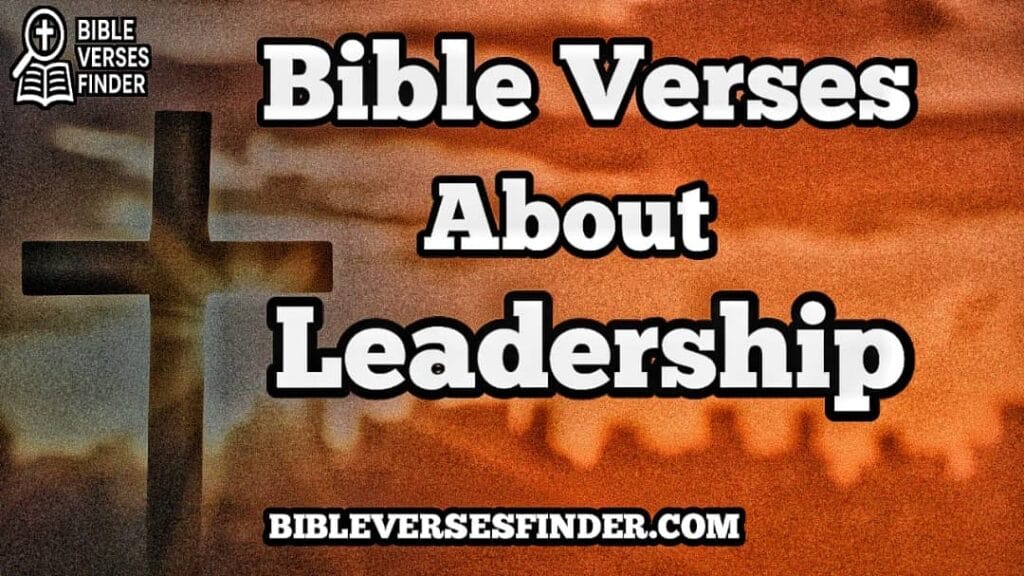 Bible Verses About Leadership