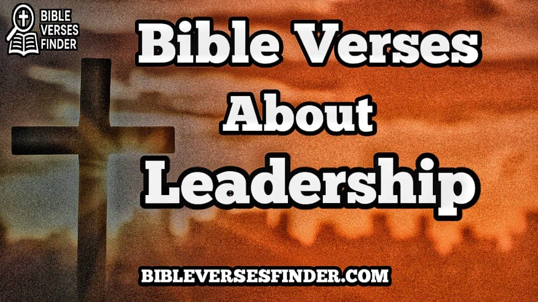 Bible Verses About Leadership