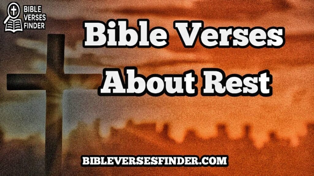 Bible Verses About Rest