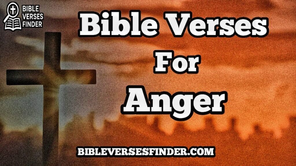 Bible Verses For Anger
