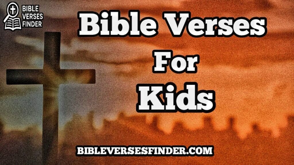 Bible Verses For Kids