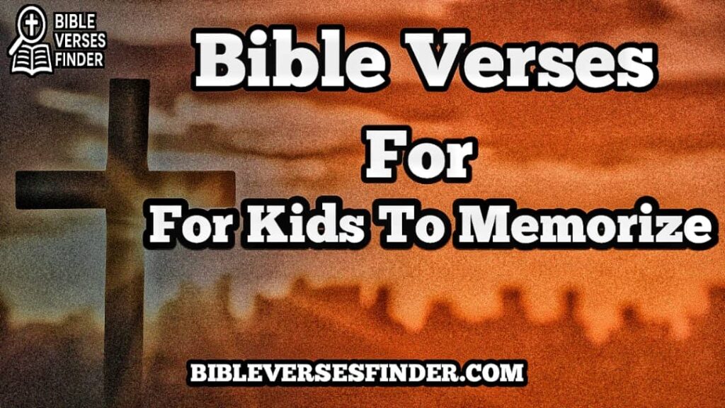 Bible Verses For Kids To Memorize