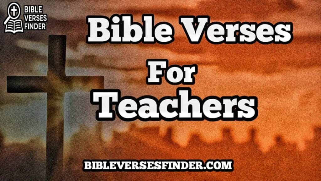 Bible Verses For Teachers