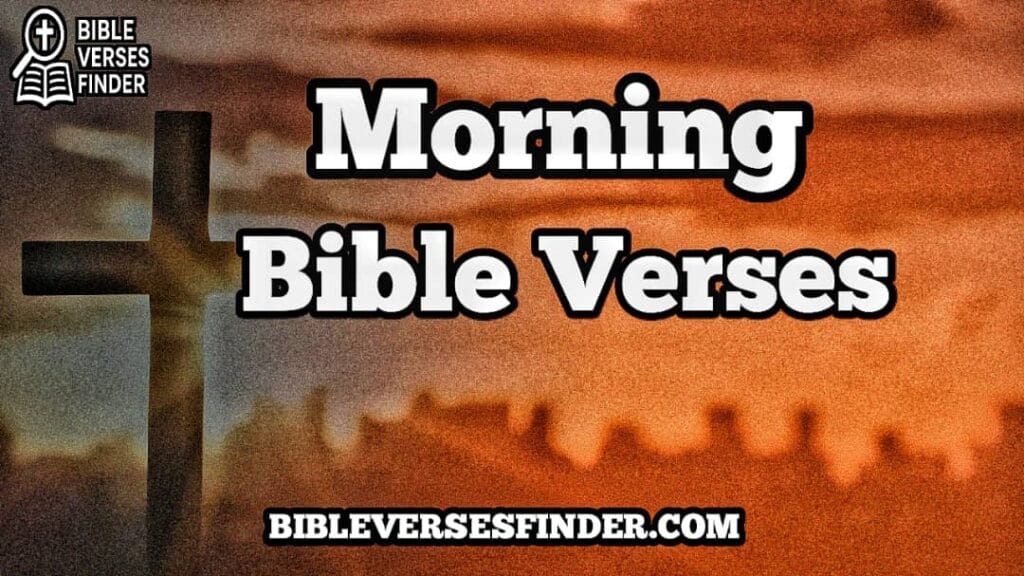 Morning Bible Verses