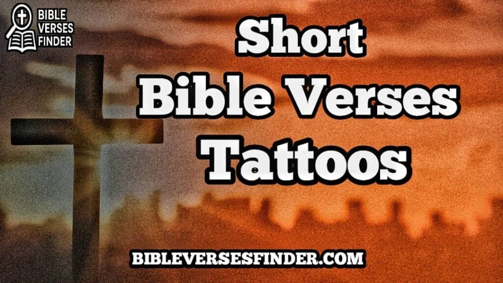 Short Bible Verse Tattoos