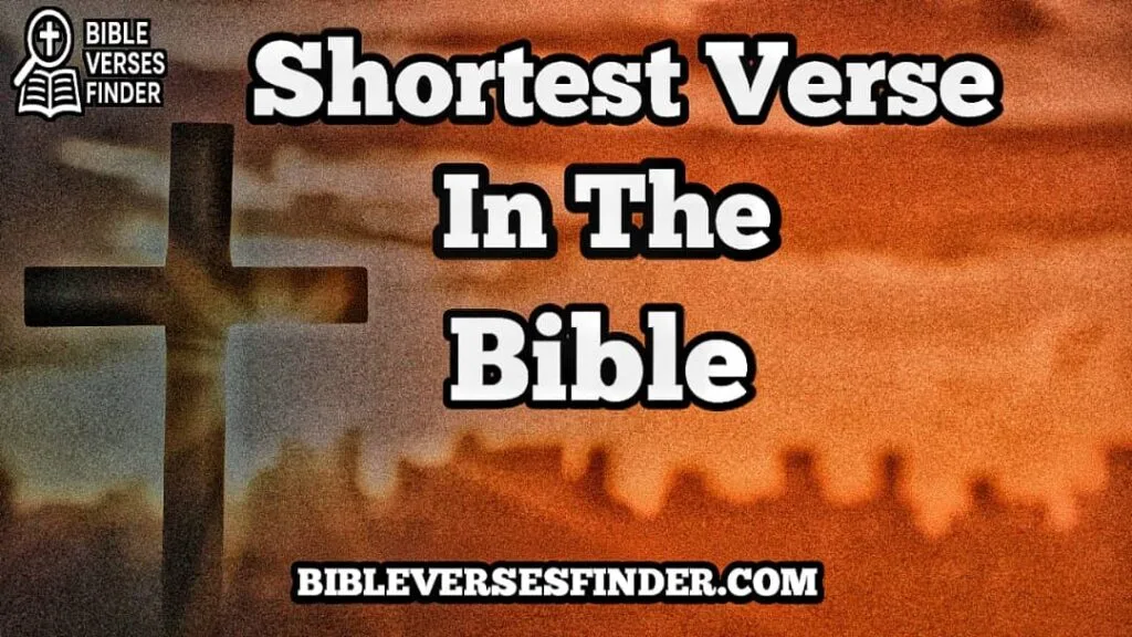 Shortest Verse In The Bible
