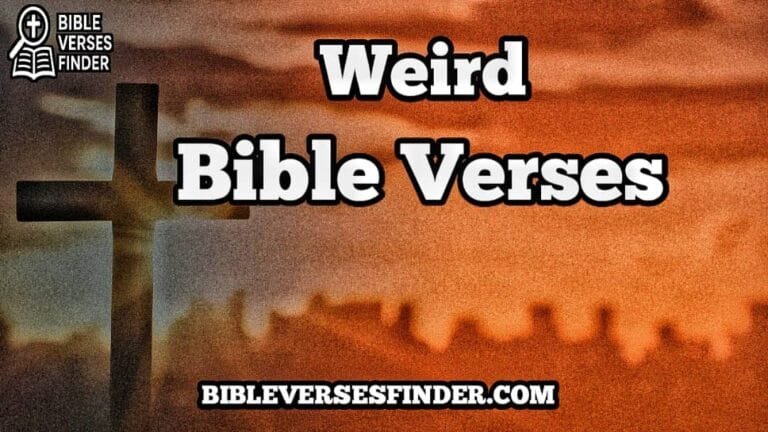 Weird Scripture 26+ Weird Bible Verses You Should Know Today