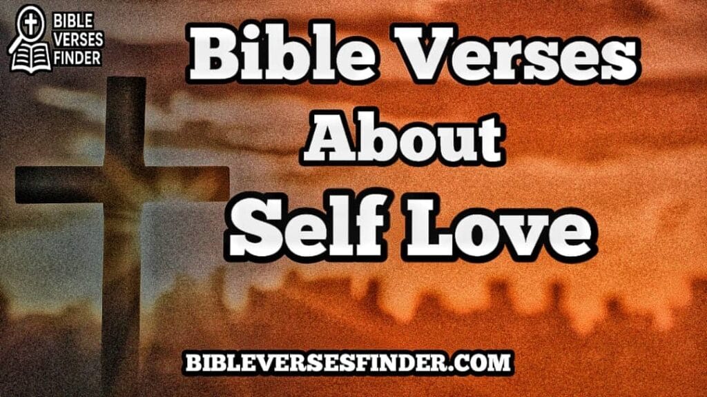 Bible Verses About Self Love