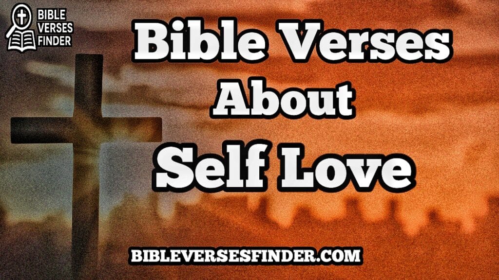 Bible verses About Self love