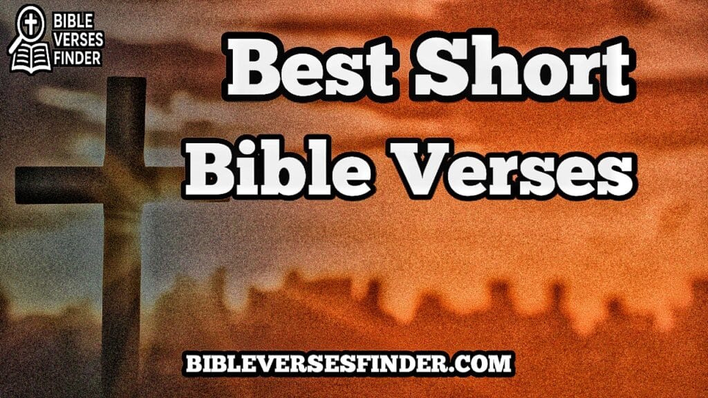 Best Short Bible Verses