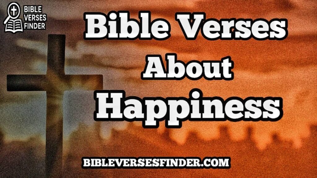 Bible Verse About Happiness