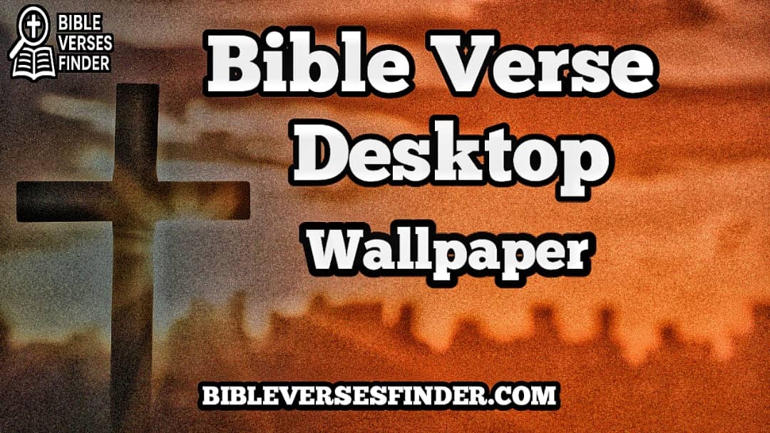 Bible Verse Desktop Wallpaper