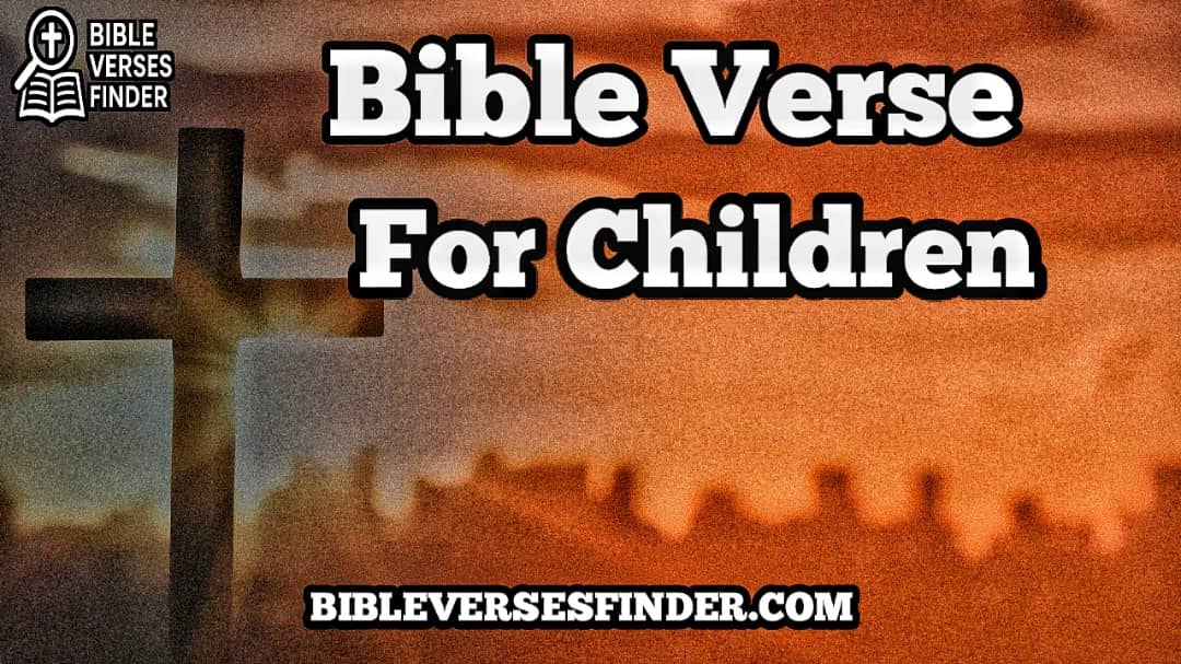 Bible Verse For Children