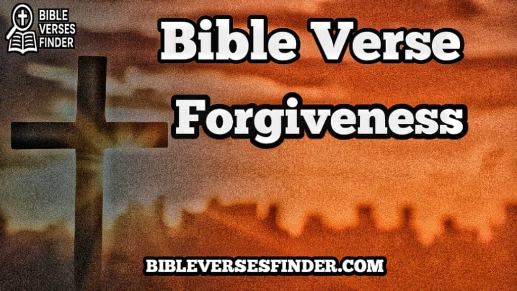 Bible Verse Forgiveness