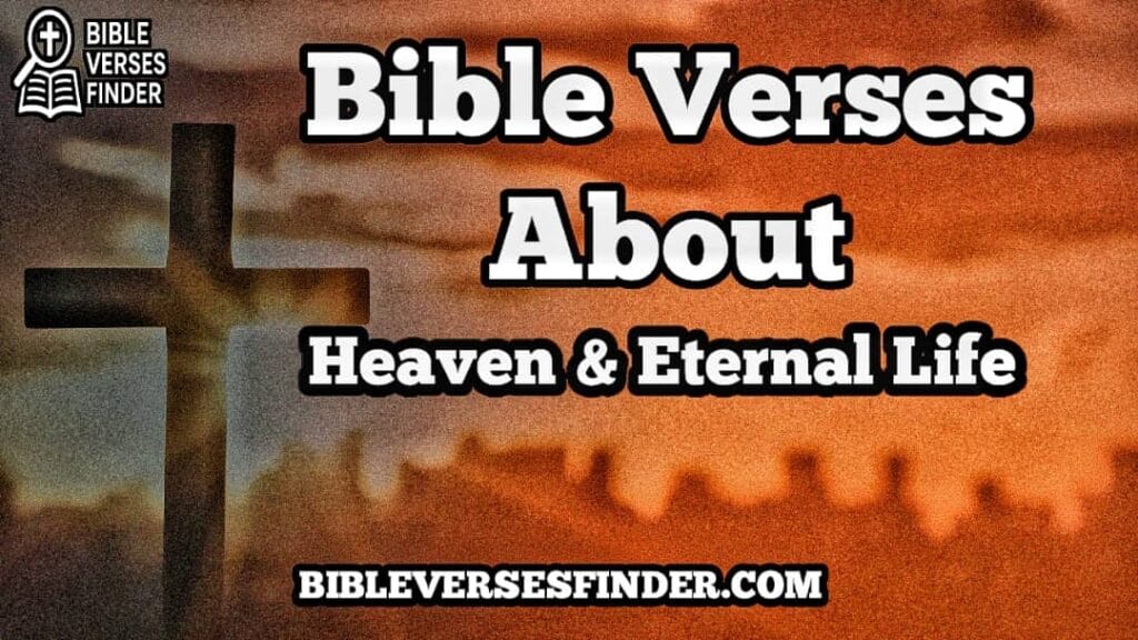 Bible Verses About Heaven And Eternal Life