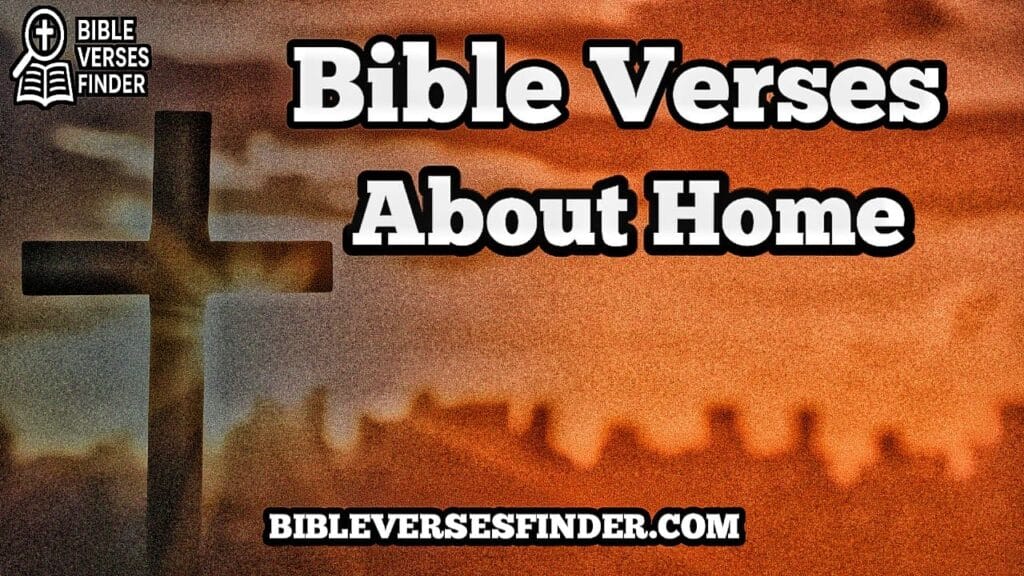 Bible Verses About Home