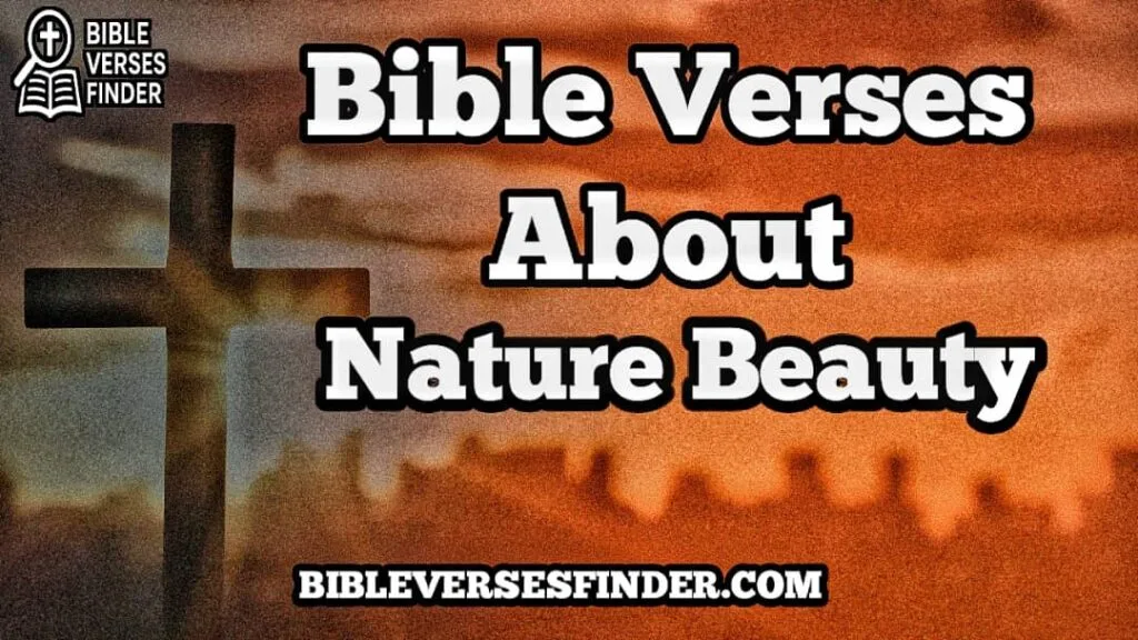 Bible Verses About Nature Beauty