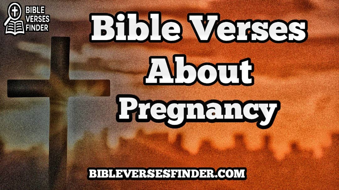 Bible Verses About Pregnancy