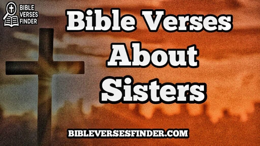 Bible Verses About Sisters