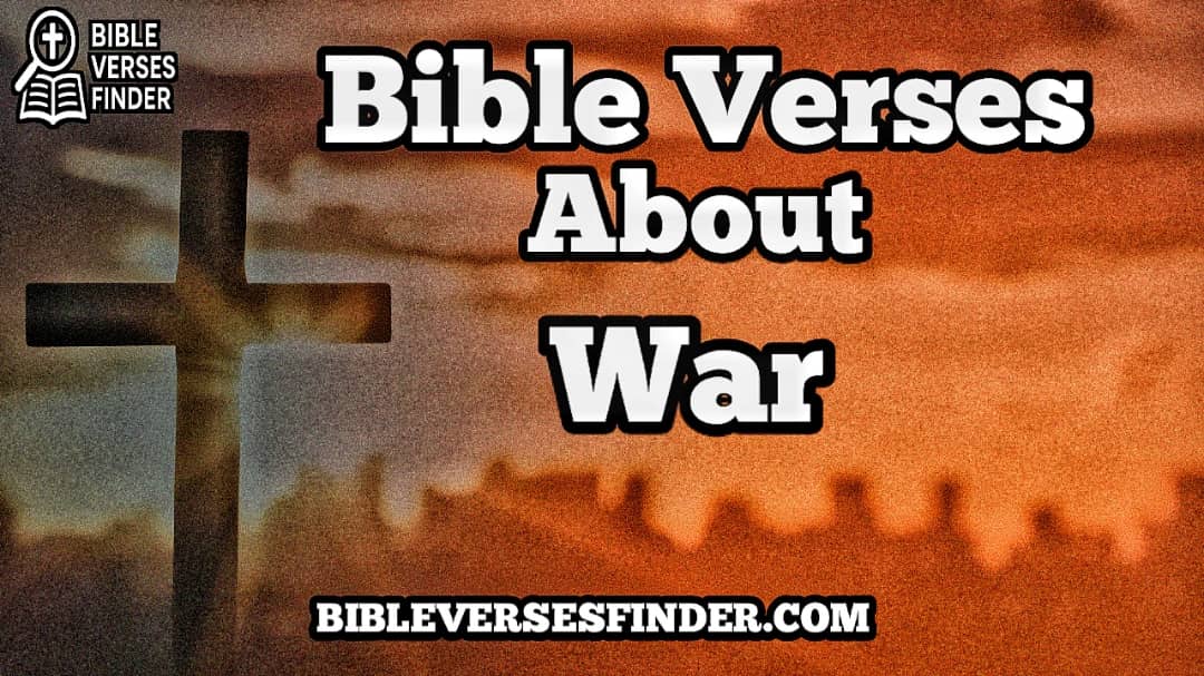 Bible Verses About War