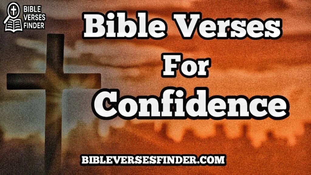 Bible Verses For Confidence