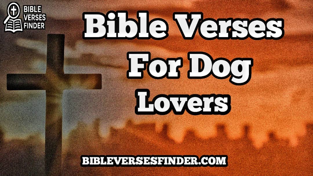 Bible Verses For Dog Lovers