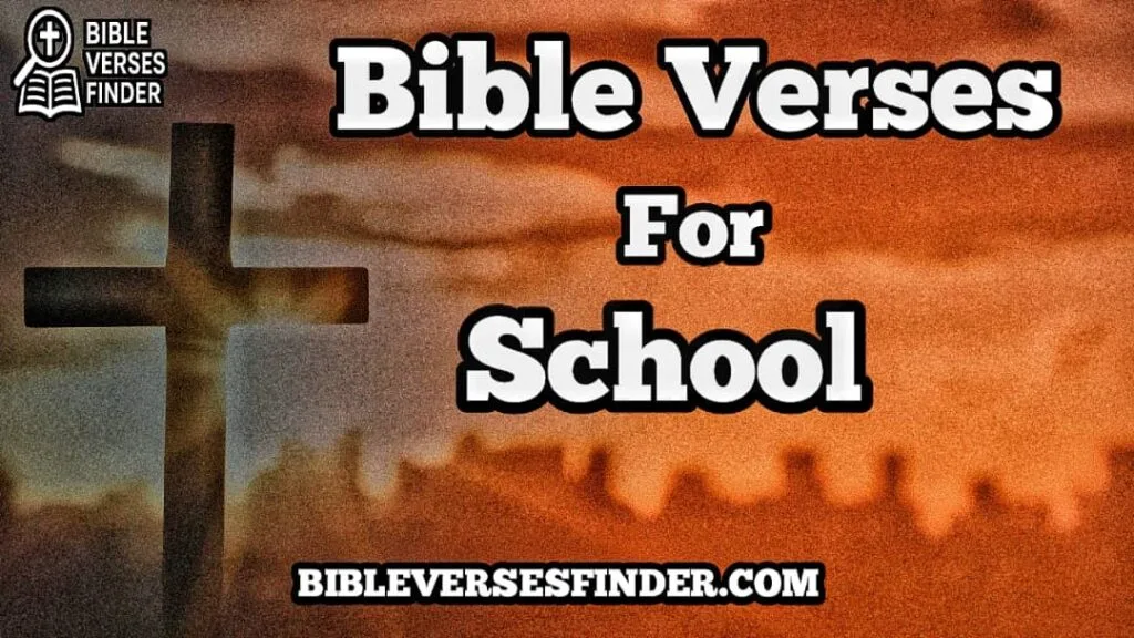 Bible Verses For School