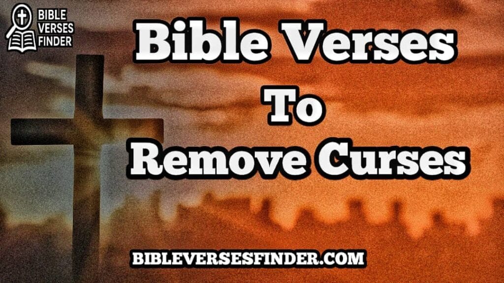 Bible Verses To Remove Curses