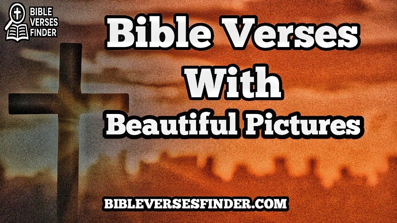 Bible Verses With Beautiful Pictures