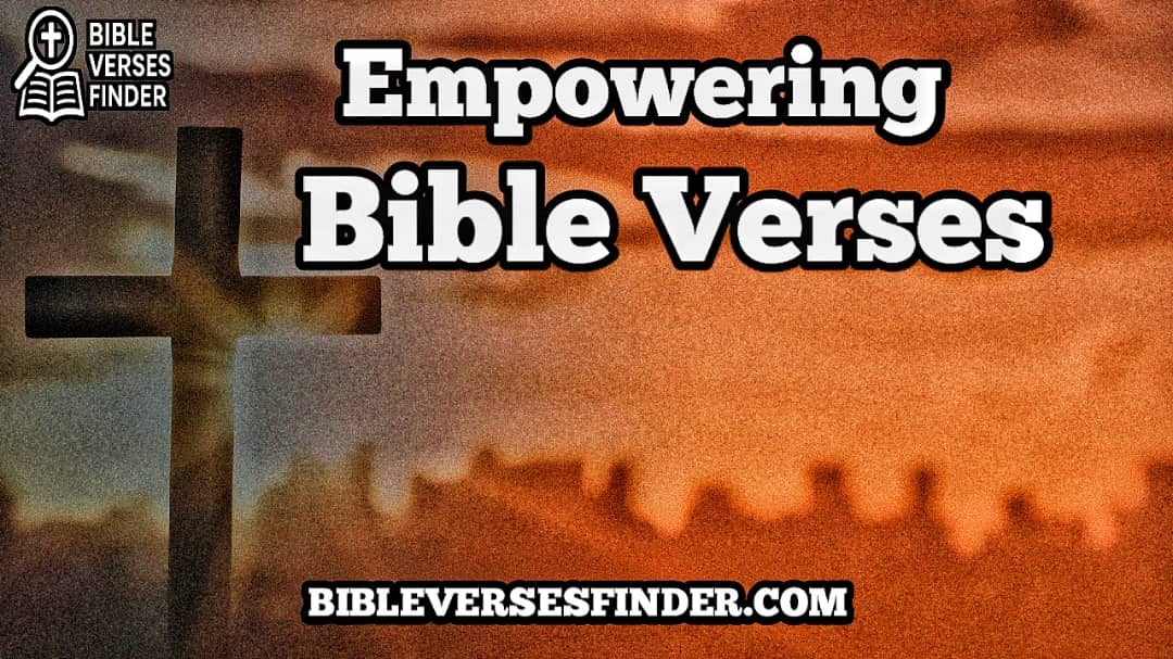 Empowering Bible Verses