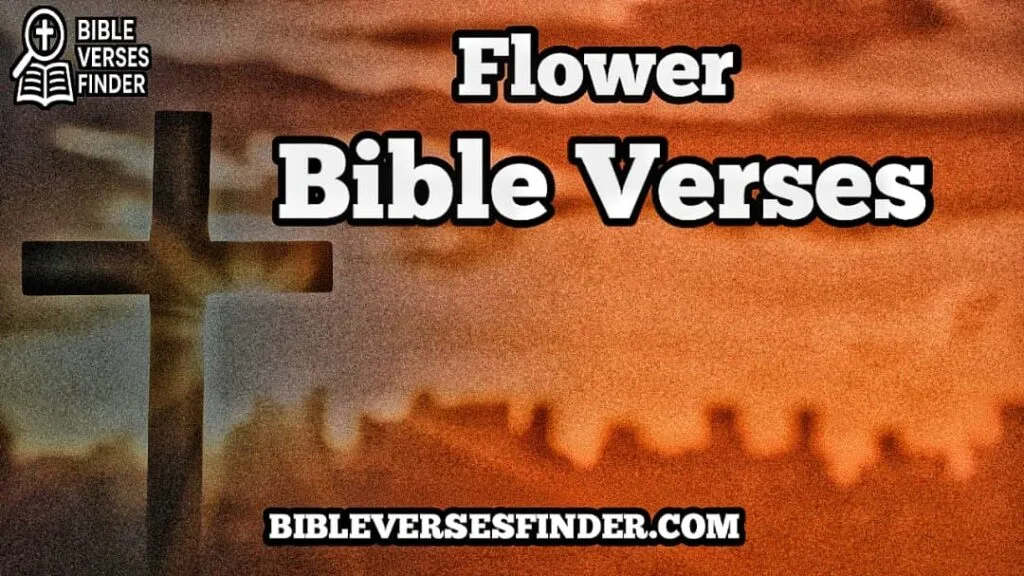 Flower Bible Verses