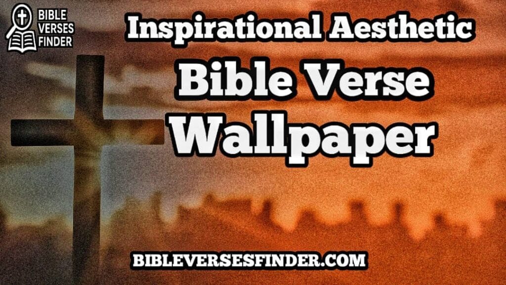 Inspirational Aesthetic Bible Verse Wallpaper