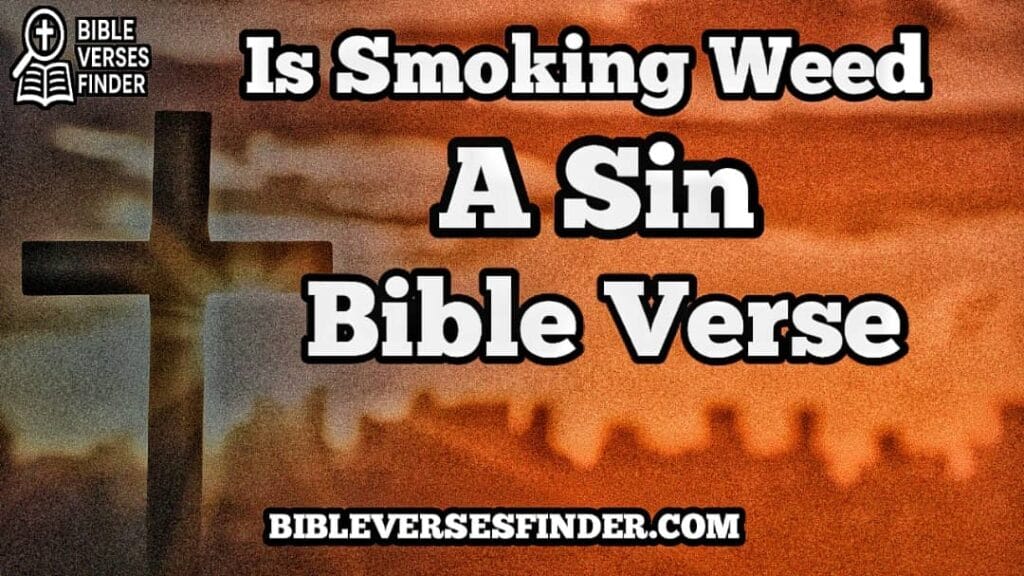 Is Smoking Weed A Sin Bible Verse