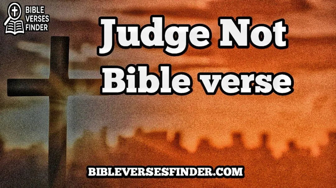 Judge Not Bible Verse