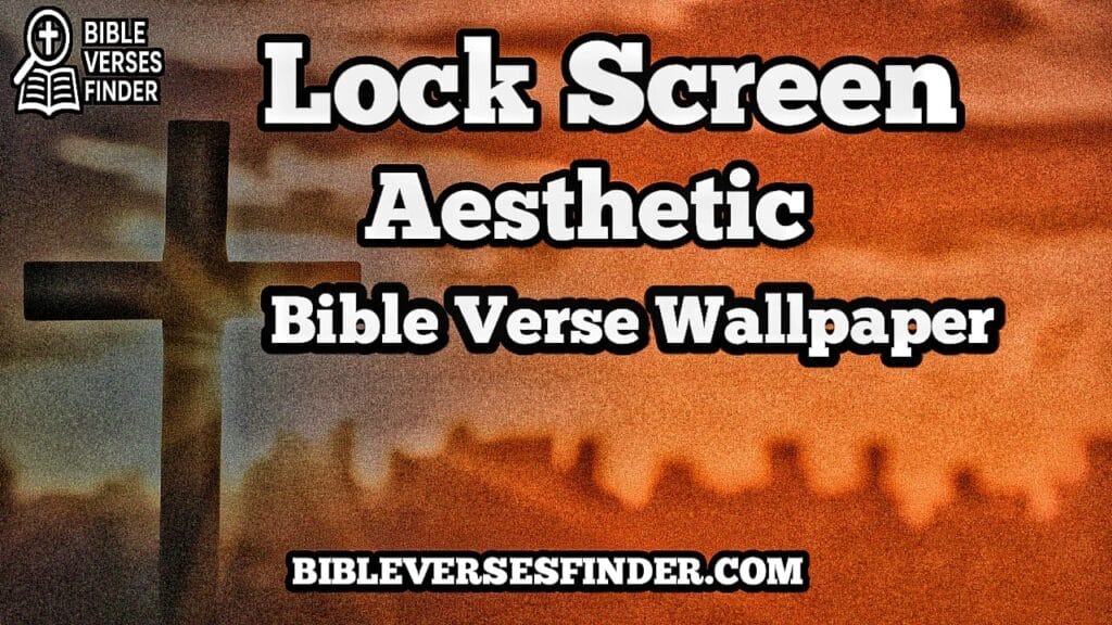 Lock Screen Aesthetic Bible Verse Wallpaper