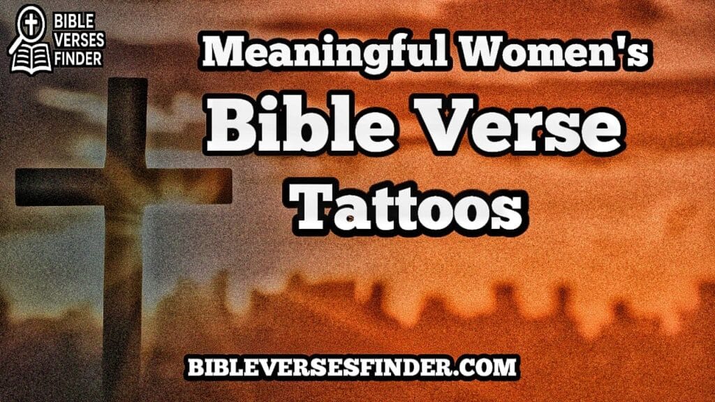 Meaningful Women's Bible Verse Tattoos
