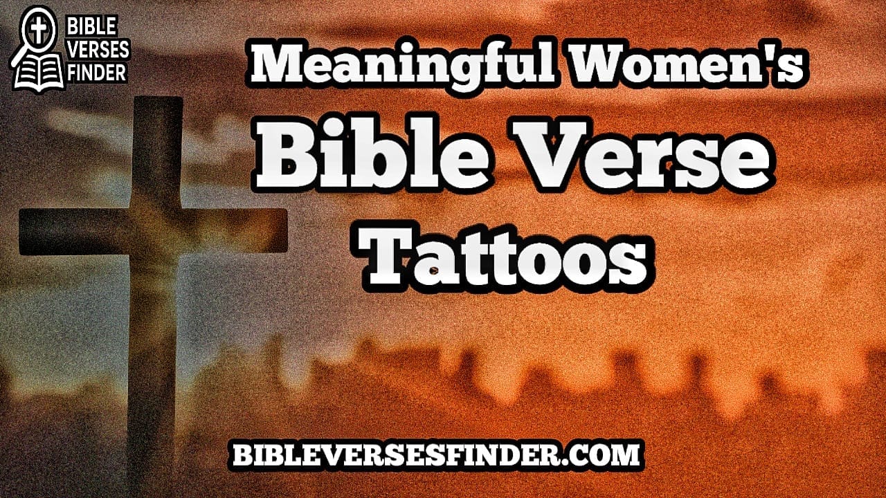 Meaningful Women's Bible Verse Tattoos