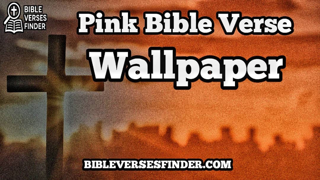 Pink Bible Verse Wallpaper