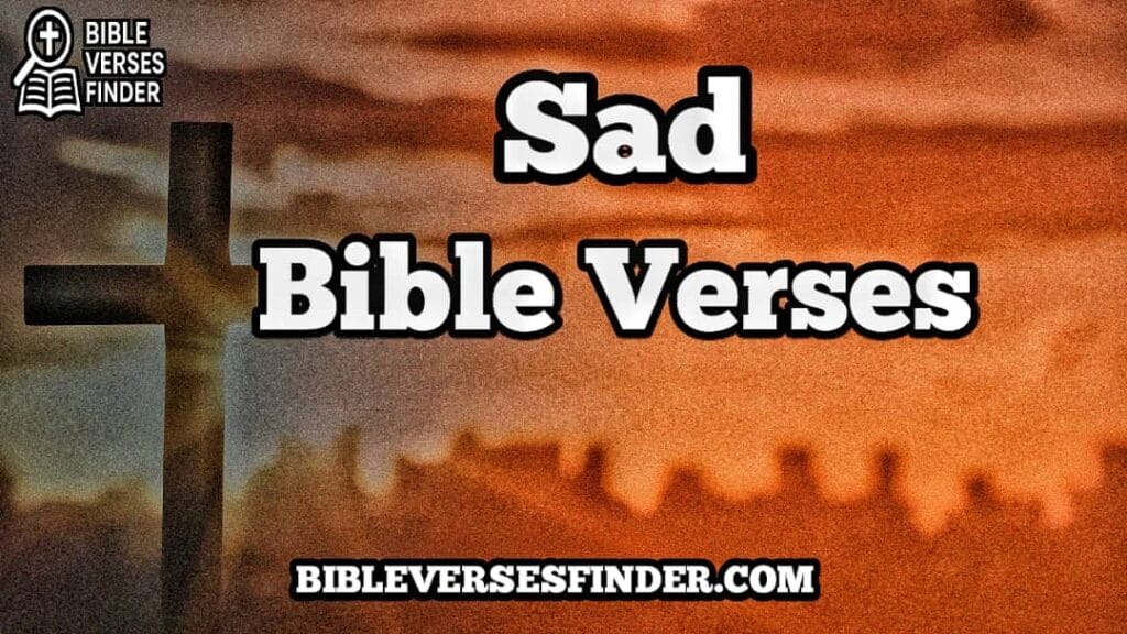 Sad Bible Verses