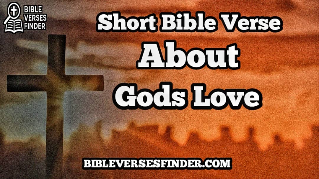 Short Bible Verse About God's Love