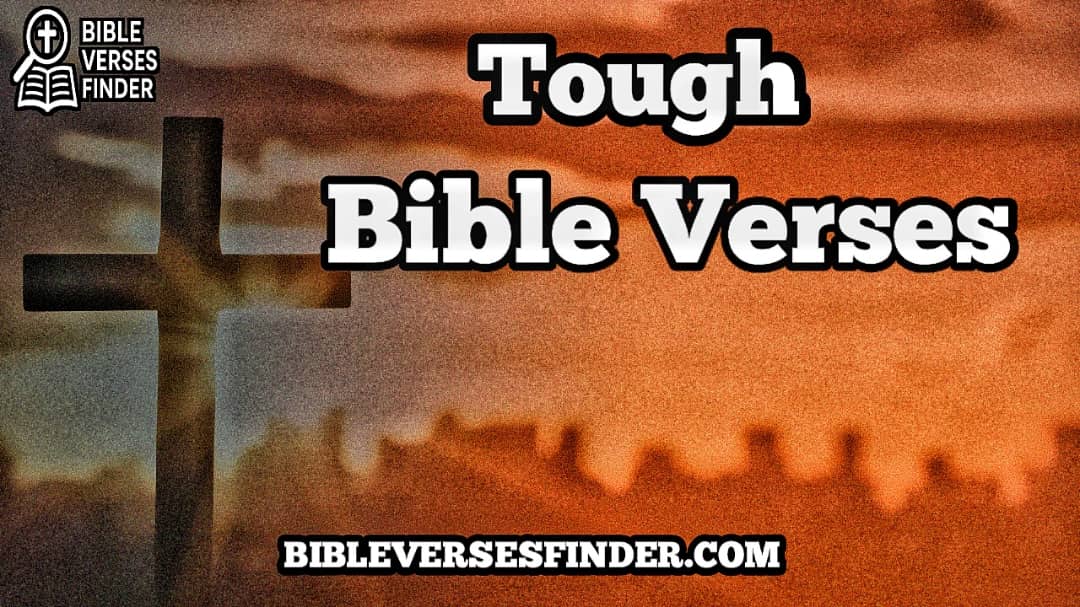 Tough Bible Verses