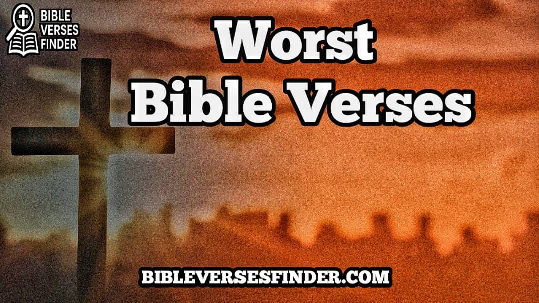 Worst Bible Verses