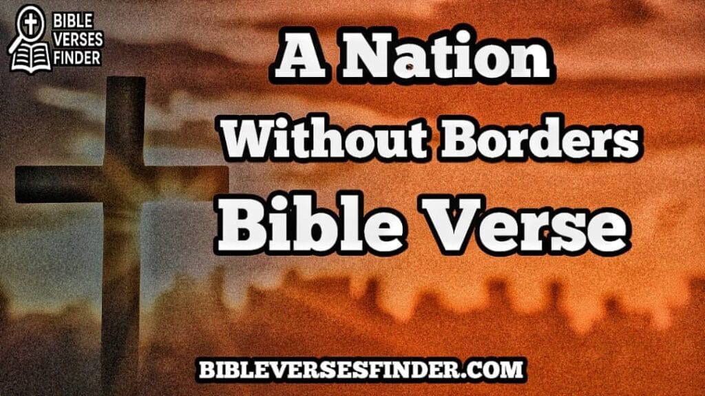 A Nation Without Borders Bible Verse