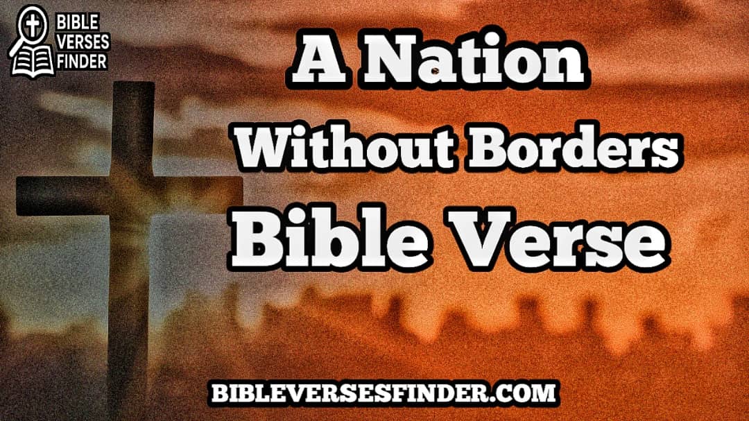 A Nation Without Borders Bible Verse
