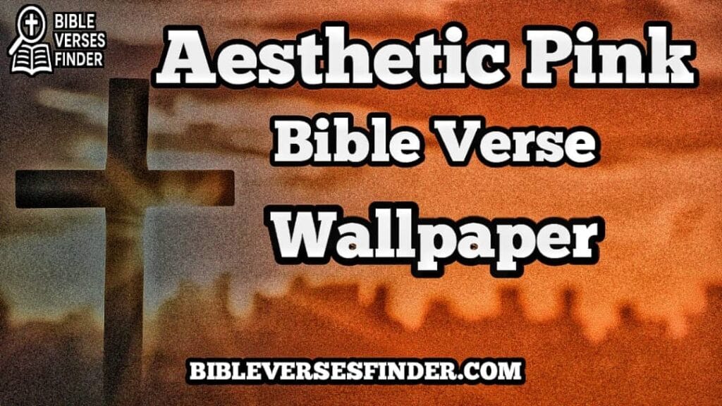 Aesthetic Pink Bible Verse Wallpaper