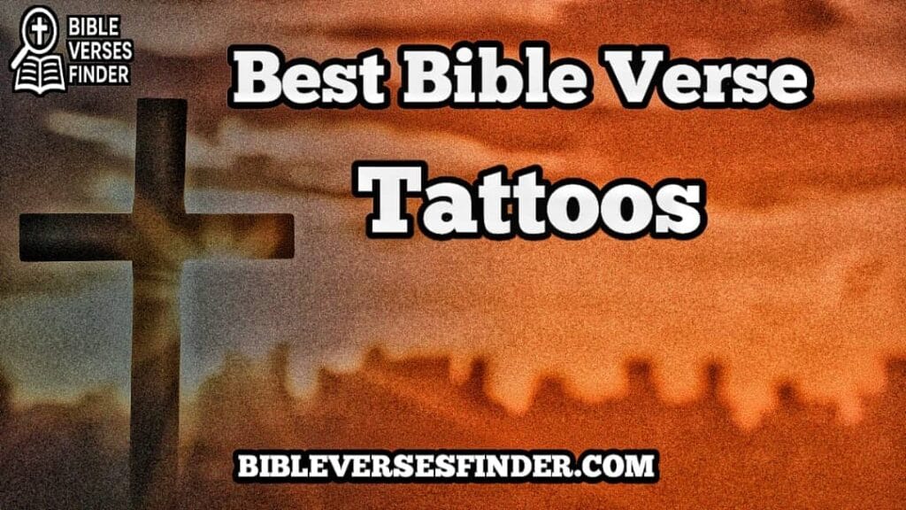 Best Bible Verse Tattoos