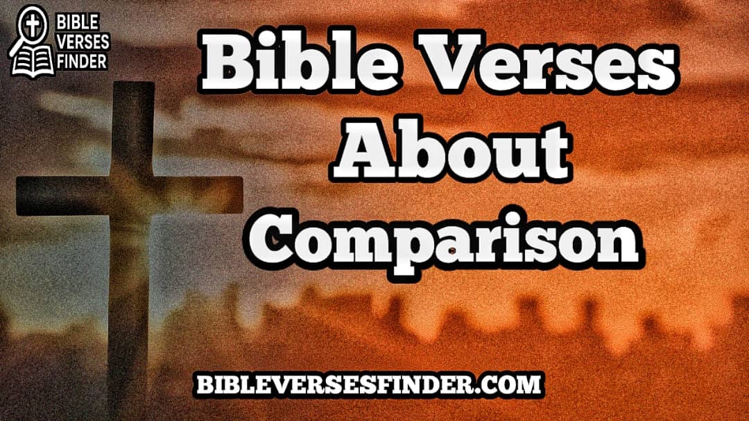 Bible Verses About Comparison