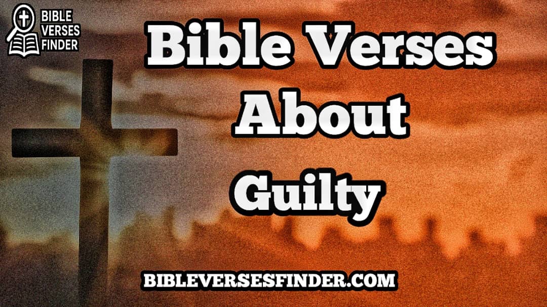 Bible Verses About Guilt